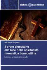 Il prete diocesano alla luce della spiritualità monastica benedettina