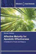 Affective Maturity for Apostolic Effectiveness