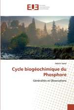 Cycle biogéochimique du Phosphore