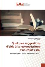 Quelques suggestions d¿aide à la lecture/écriture d¿un court essai