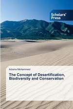 The Concept of Desertification, Biodiversity and Conservation