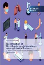 Identification of Mycobacterium tuberculosis among Infertile Patients