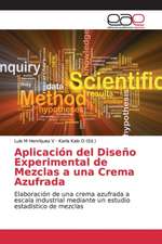 Aplicación del Diseño Experimental de Mezclas a una Crema Azufrada