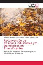 Reconversión de Residuos Industriales y/o Domésticos en Emulsificantes