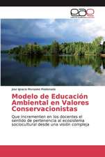 Modelo de Educación Ambiental en Valores Conservacionistas