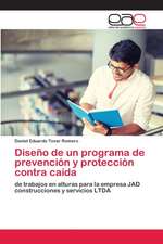 Diseño de un programa de prevención y protección contra caída