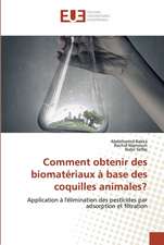 Comment obtenir des biomatériaux à base des coquilles animales?