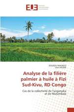 Analyse de la filière palmier à huile à Fizi Sud-Kivu, RD Congo