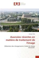 Avancées récentes en matière de traitement de l'image