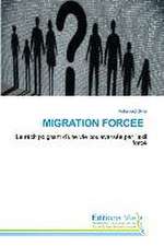 MIGRATION FORCEE