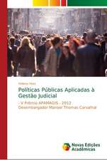 Políticas Públicas Aplicadas à Gestão Judicial