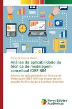 Análise da aplicabilidade da técnica de modelagem conceitual IDEF-SIM