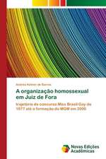 A organização homossexual em Juiz de Fora