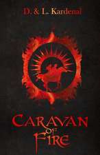 Caravan of Fire