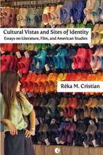 Cultural Vistas and Sites of Identity