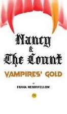 Nancy and the Count: Vampires' Gold