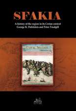 Story of Sfakia: A History of the Region in its Cretan Context