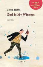 Tsitas, M: God Is My Witness