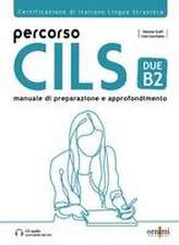 Percorso CILS DUE B2 + online audio + glossary