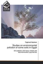 Studies on environmental pollution of some soils in Egypt