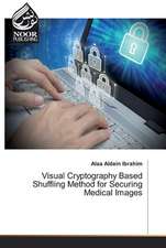 Visual Cryptography Based Shuffling Method for Securing Medical Images