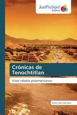 Crónicas de Tenochtitlan