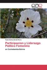 Participacion y Liderazgo Politico Femenino