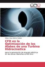 CFD en la Optimización de los Álabes de una Turbina Hidrocinetica