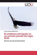 El emblema del águila en un sermón jesuita del siglo XVIII