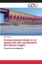 Corpus-based study en el desarrollo del vocabulario del idioma Inglés