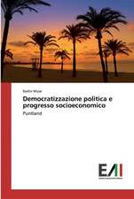 Democratizzazione politica e progresso socioeconomico