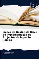 Lições de Gestão de Risco da Implementação de Projectos de Impacto Rápido