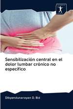 Sensibilización central en el dolor lumbar crónico no específico