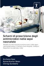 Schemi di prescrizione degli antimicrobici nella sepsi neonatale