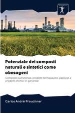 Potenziale dei composti naturali e sintetici come obesogeni