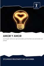 AMOR Y AMOR