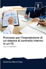 Processo per l'impostazione di un sistema di controllo interno in un FS