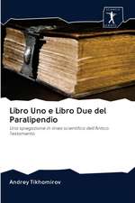 Libro Uno e Libro Due del Paralipendio