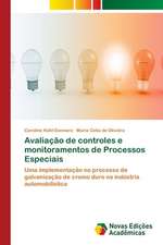 Avaliação de controles e monitoramentos de Processos Especiais