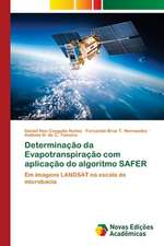 Determinação da Evapotranspiração com aplicação do algoritmo SAFER