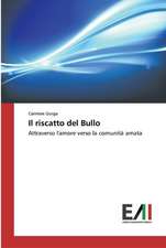 Il riscatto del Bullo