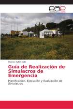 Guía de Realización de Simulacros de Emergencia