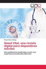 Salud Vital, una revista digital para dispositivos móviles