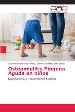 Osteomielitis Piógena Aguda en niños