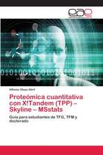 Proteómica cuantitativa con X!Tandem (TPP) ¿ Skyline ¿ MSstats