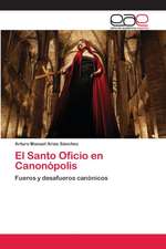 El Santo Oficio en Canonópolis