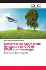 Desarrollo de planta piloto de captura de CO2 de EDAR con microalgas