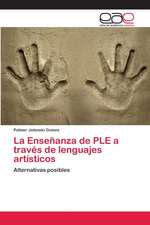 La Enseñanza de PLE a través de lenguajes artísticos