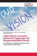 Laboratorio vivencial: elemento integrador de Responsabilidad Social