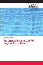 Naturaleza de la acción según Aristóteles